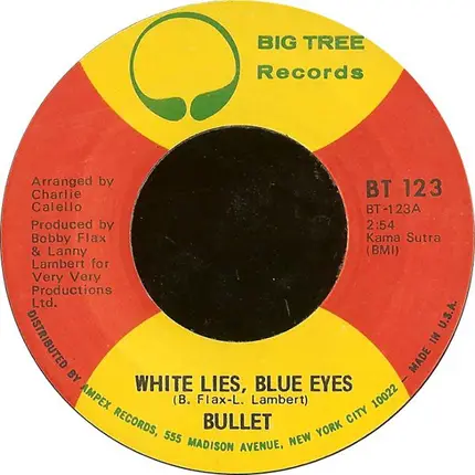 Bullet - White Lies, Blue Eyes / Willpower Weak, Temptation Strong