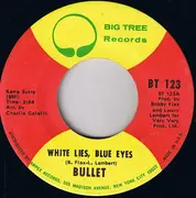 7'' - Bullet - White Lies, Blue Eyes