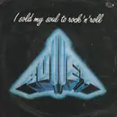 7inch Vinyl Single - Bullet - I Sold My Soul To Rock 'N' Roll / Drunken Nights