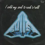 7inch Vinyl Single - Bullet - I Sold My Soul To Rock 'N' Roll / Drunken Nights