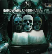 Bulletproof, Future Cut, Universal Project a.o. - Hardware Chronicles Vol.3