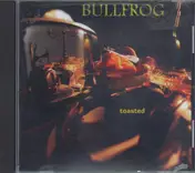 Bullfrog - Toasted