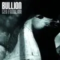 Bullion - Get Familiar