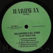 LP - Bullwackies All Stars - Black World Dub - the only german pressing