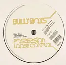 12inch Vinyl Single - Bully Boys - Possession / Loose Control