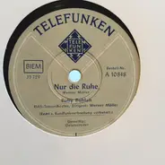 Bully Buhlan , Walter Hauck - Nur Die Ruhe / Geisterreiter (Riders In The Sky)