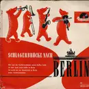 7inch Vinyl Single - Bully Buhlan , Cornel-Trio , Friedel Hensch Und Die Cyprys - Schlagerbrücke Nach Berlin - EP, Mono