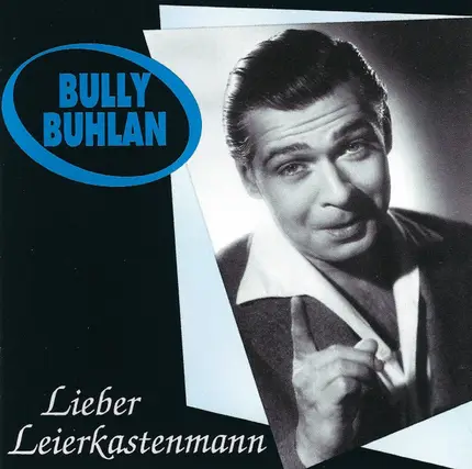 Bully Buhlan - Lieber Leierkastenmann