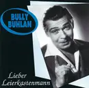 CD - Bully Buhlan - Lieber Leierkastenmann