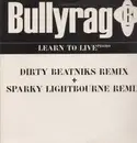 12inch Vinyl Single - Bullyrag - Learn To Live