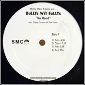 12inch Vinyl Single - BuLLYs WiT FuLLYs - So Hood