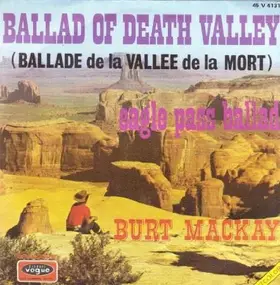 Burt Mackay - Ballad Of Death Valley (Ballade De La Vallee De La Mort)