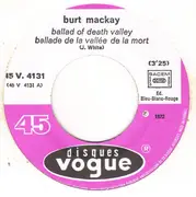 7inch Vinyl Single - Burt Mackay - Ballad Of Death Valley (Ballade De La Vallee De La Mort)
