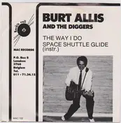 Burt Allis And The Diggers - The Way I Do