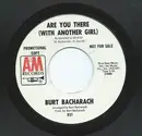 7inch Vinyl Single - Burt Bacharach - Are You There (With Another Girl)