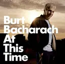 CD - Burt Bacharach - At This Time