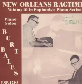 Burt Bales - New Orleans Ragtime Vol 10 Piano solos