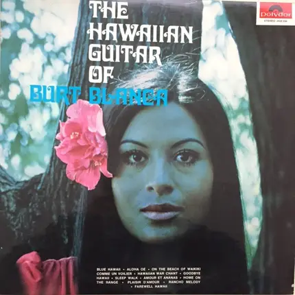 Burt Blanca - The Hawaiian Guitar Of Burt Blanca