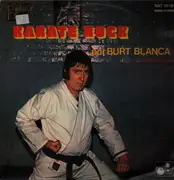 LP - Burt Blanca And The King Creole's - Karate Rock (Vol. 11)