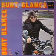 Burt Blanca And The King Creole's - Vol. 16