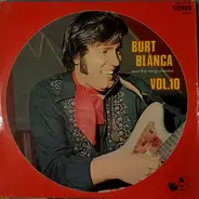 Burt Blanca And The King Creole's - Vol.10