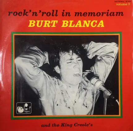 Burt Blanca And The King Creole's - Rock 'N' Roll In Memoriam   Vol.3