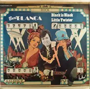 Burt Blanca - Black Is Black Little Twister