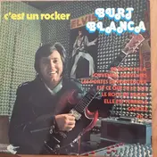 burt blanca - C'Est Un Rocker