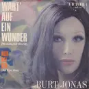 7inch Vinyl Single - Burt Jonas - Wart' Auf Ein Wunder (Wonderful World)