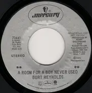 Burt Reynolds - A Room For A Boy Never Used / Till I Get It Right