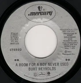 Burt Reynolds - A Room For A Boy Never Used / Till I Get It Right