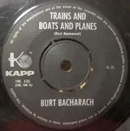 Burt Bacharach - Trains And Boats And Planes / Don't Go Breaking My Heart