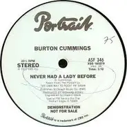 Burton Cummings - Never Had A Lady Before
