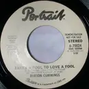 7inch Vinyl Single - Burton Cummings - Takes A Fool To Love A Fool