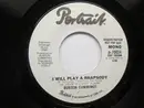 7inch Vinyl Single - Burton Cummings - I Will Play A Rhapsody