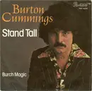 7inch Vinyl Single - Burton Cummings - Stand Tall