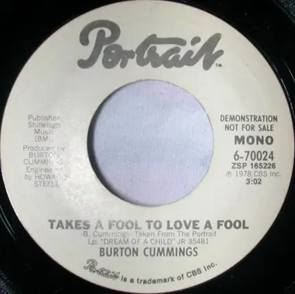 Burton Cummings - Takes a Fool To Love A Fool