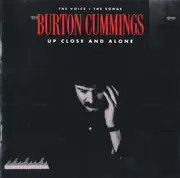 CD - Burton Cummings - Up Close And Alone (The Voice • The Songs)