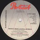 7'' - Burton Cummings - When A Man Loves A Woman