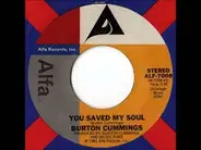 Burton Cummings - You Saved My Soul