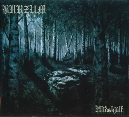 Burzum - Hlidhskjalf