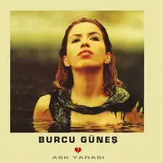 CD - Burcu Güneş - Aşk Yarası