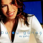 Burcu Güneş - Ay Şahit