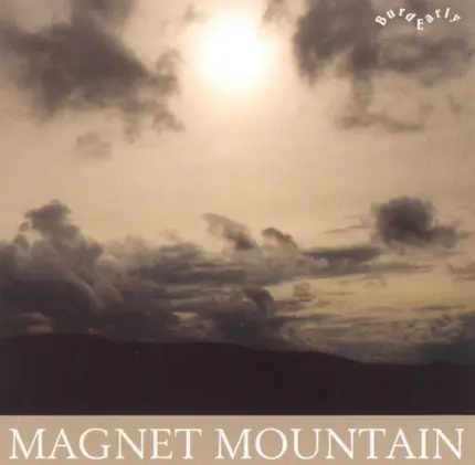 Burd Early - Magnet Mountain