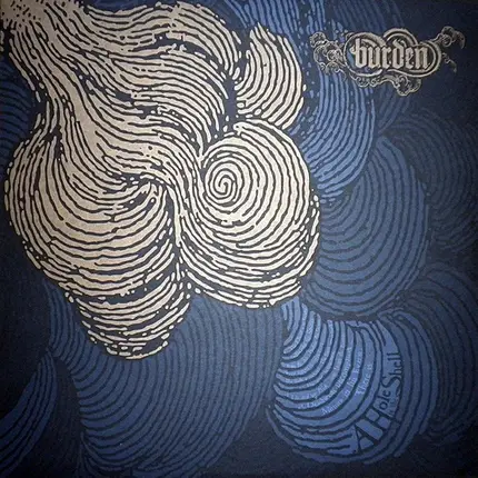 Burden - A Hole In The Shell