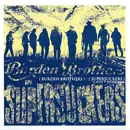 7inch Vinyl Single - Burden Brothers / Supersuckers - { Burden Brothers } • { Supersuckers } (A Split 7' Recording) - Blue transparent