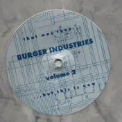 Burger Industries - Burger Industries Volume 2