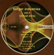 Burger Industries - Burger Industries Vol. 3 [Virtual Elvis]