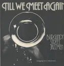 LP - Burgundy Street Jazzmen - Till We Meet Again