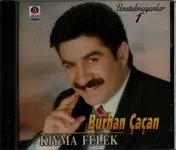 Burhan Cacan - Unutulmayanlar 1